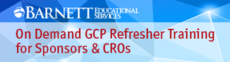 On-Demand Refresher Training for Sponsors and CROs On-Demand Refresher Training for Sponsors and CROs