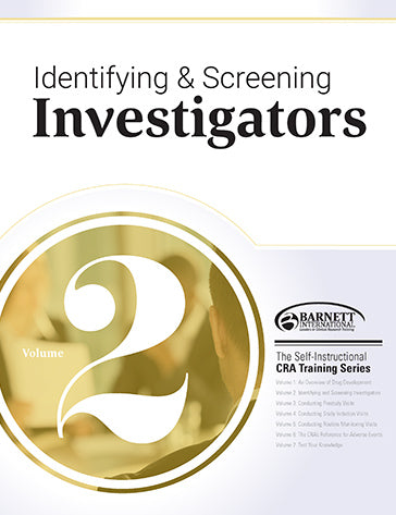 CRA Training Series: Volume 2 - Identifying and Screening Investigators (2018)