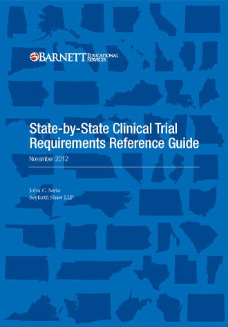 State-by-State Clinical Trial Requirements Reference Guide 2012 (electronic)