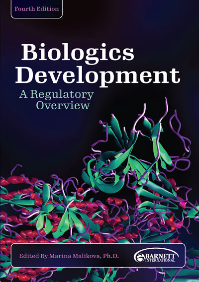 Biologics Development: A Regulatory Overview (2021)