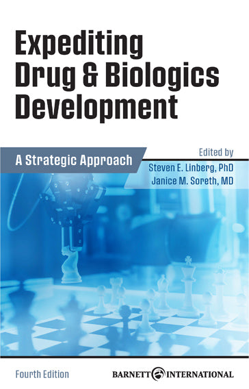 Expediting Drug & Biologics Development: A Strategic Approach 2021