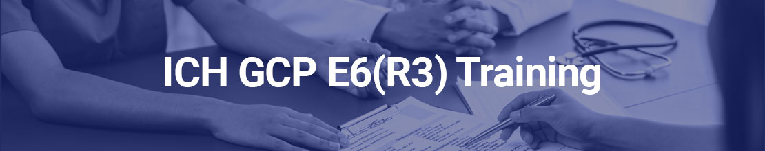 ICH GCP E6(R3) Training Banner